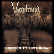 Voodoma: Bridges To Disturbia
