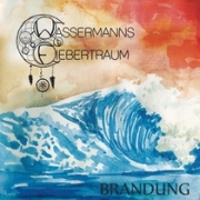 Wassermanns Fiebertraum: Brandung