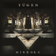 Review: Yugen - Mirrors
