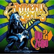 DVD/Blu-ray-Review: Anthony Gomes - Up 2 Zero
