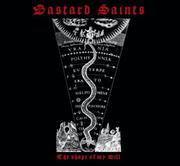 Bastard Saints: The Shape Of My Will