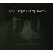 Black Depths Grey Waves: Nightmare Of The Blackened Heart