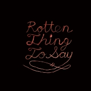 Burning Love: Rotten Thing To Say