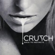 Crutch: Back To Instincts