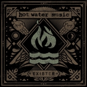 Review: Hot Water Music - Exister