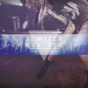 Review: Jennifer Rostock - Live in Berlin