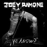 Joey Ramone: Ya Know?