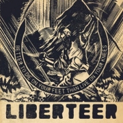 Review: Liberteer - Better To Die On Your Feet Than Live On Your Knees