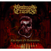 Review: Ominous Crucifix - The Spell Of Damnation