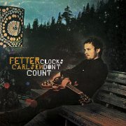 Review: Petter Carlsen - Clocks Don’t Count
