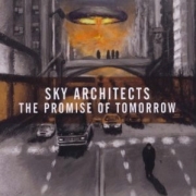 Sky Architects: The Promise Of Tomorrow
