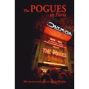 The Pogues: The Pogues In Paris - 30th Anniversary Concert At The Olympia