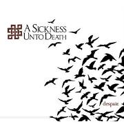 A Sickness Unto Death: Despair