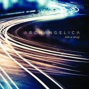 Archangelica: Like A Drug