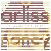 Arliss Nancy: Wild American Runners