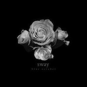 Blue October: Sway