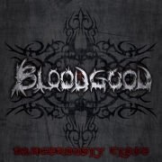 Bloodgood: Dangerously Close