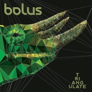 Bolus: Triangulate