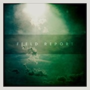 Field Report: Field Report