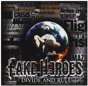 Fake Heroes: Divide And Rule