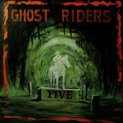 Ghost Riders: Five