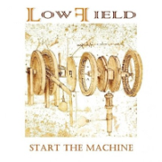 Lowfield: Start The Machine