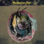 Mechanical Bird: Bitter Herbs