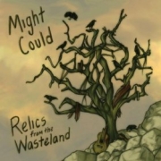 Might Could: Relics From The Wasteland