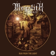 The Monolith Cult: Run From The Light