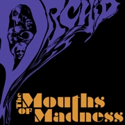 Review: Orchid - The Mouths Of Madness