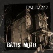 Review: Paul Roland - Bates Motel