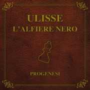Progenesi: Ulisse L'Alfiere Nero