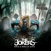 The Jokers: Rock’n’Roll Is Alive