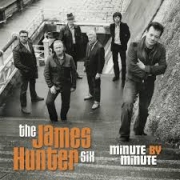 The James Hunter Six: Minute By Minute