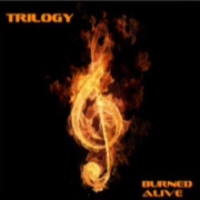 Trilogy: Burned Alive