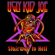 Ugly Kid Joe: Stairwell To Hell