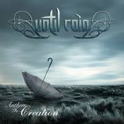 Until Rain: Anthem To Creation