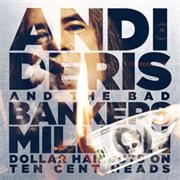 DVD/Blu-ray-Review: Andi Deris And The Bad Bankers - Million Dollar Haircuts On Ten Cent Heads