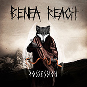 Review: Benea Reach - Possession