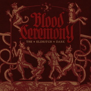Blood Ceremony: The Eldritch Dark