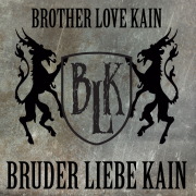 Brother Love Kain: Bruder Liebe Kain