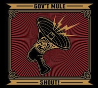 Gov't Mule: Shout!