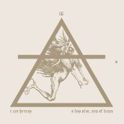 I Am Heresy: O Day Star, Son Of Dawn (EP)