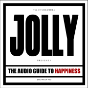 Jolly: The Audio Guide To Happiness (Part 2)