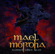 DVD/Blu-ray-Review: Mael Mórdha - Damned When Dead