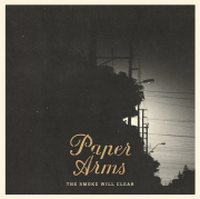 Review: Paper Arms - The Smoke Will Clear