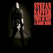 Stefan Saffer: This Is Not A Dark Ride