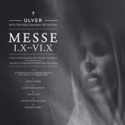DVD/Blu-ray-Review: Ulver - Messe I.X - VI.X