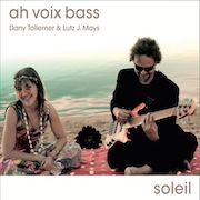 Review: Ah Voix Bass - Soleil