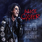 Alice Cooper: Raise The Dead: Live From Wacken